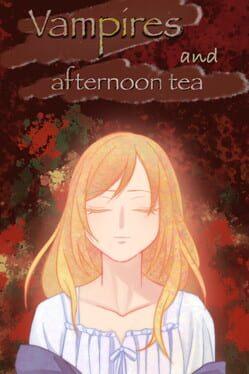 吸血鬼与下午茶 Vampires and Afternoon Tea