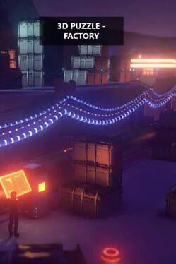 3D PUZZLE - Factory