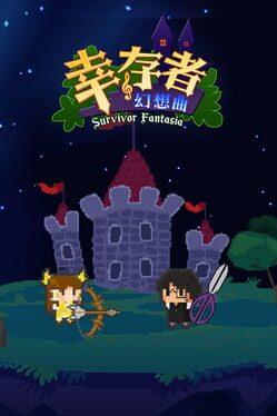 幸存者幻想曲 Survivor Fantasia