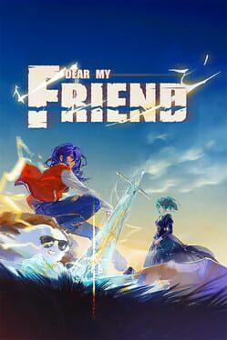 Dear My Friend - 我的挚友
