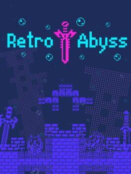 レトロ アビス : ゲームの最後の願い