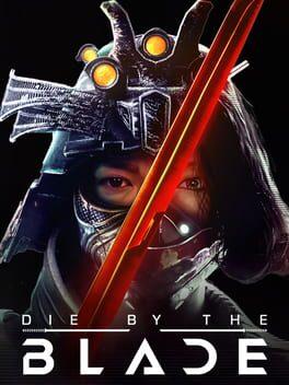 ダイ・バイ・ザ・ブレード