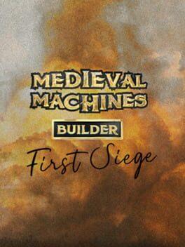 Medieval Machines Builder - First Siege