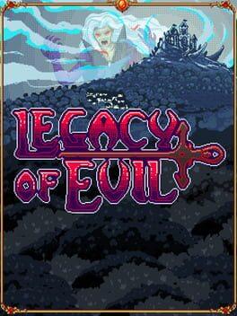 Legacy Of Evil
