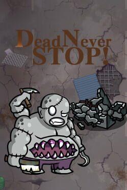 DeadNeverStop