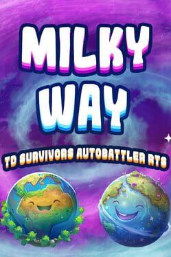 Milky Way TD SURVIVORS AUTOBATTLER RTS