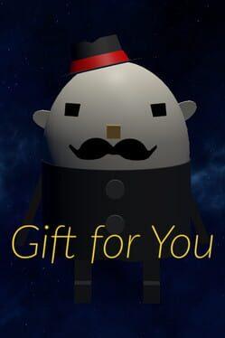 Gift for You