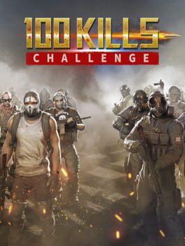 100 KILLS CHALLENGE