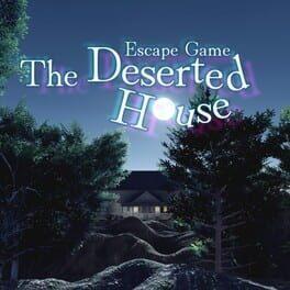 Escape Game The Deserted House