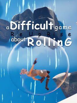 A Difficult Game About ROLLING - ReUpRise