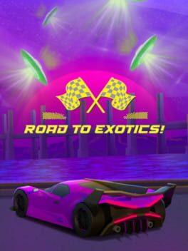 ROAD TO EXOTICS