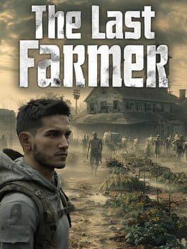 The Last FARMER