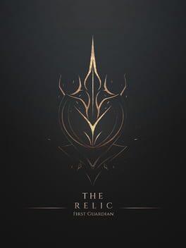 The Relic: First Guardian