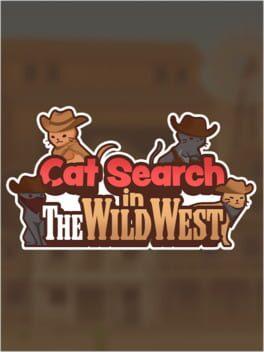 Cat Search In The Wild West