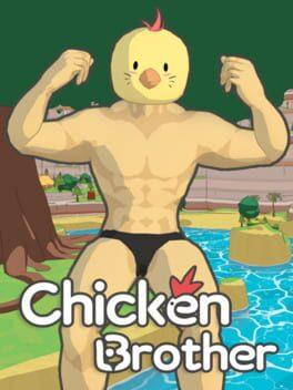 鸡肉哥哥 Chicken Brother