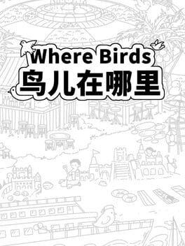 Where Birds 鸟儿在哪里