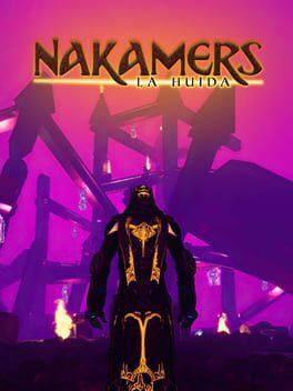 Nakamers: La huida