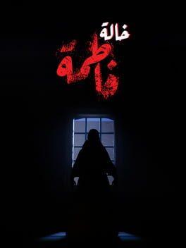 Aunt Fatima - خالة فاطمة