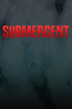 Submergent