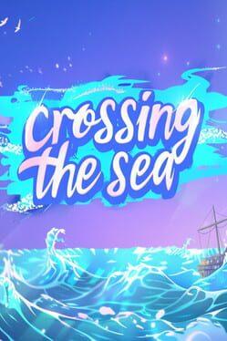 Crossing the Sea