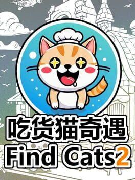 Find Cats2 吃货猫奇遇