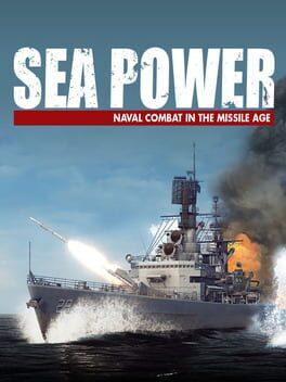Sea Power : Naval Combat in the Missile Age