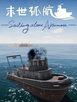 Sailing alone:Aftermath