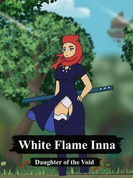 White Flame Inna: Daughter of the Void