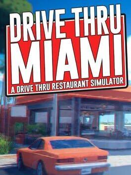 Drive Thru Miami - Restaurant Simulator