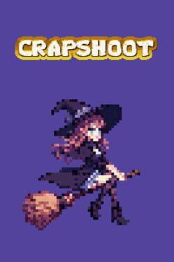 CrapShoot クソシュー