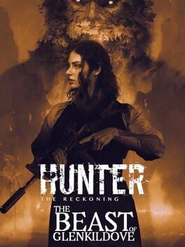 Hunter: The Reckoning — The Beast of Glenkildove