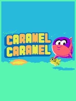 Caramel Caramel