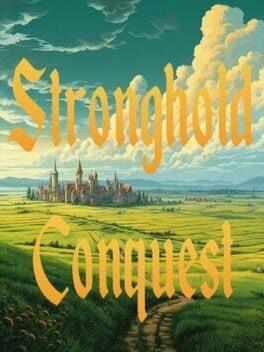 Stronghold Conquest
