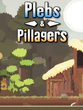 Plebs and Pillagers