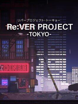 Re:VER PROJECT -TOKYO-