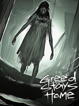 Greed Stays Home / グリード ステイズ ホーム