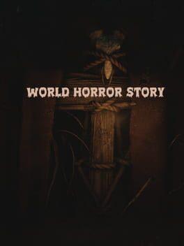 World horror story