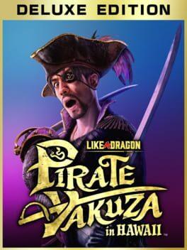 Like a Dragon: Pirate Yakuza in Hawaii - Deluxe Edition