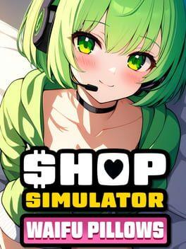 Shop Simulator: 俺の嫁は抱き枕