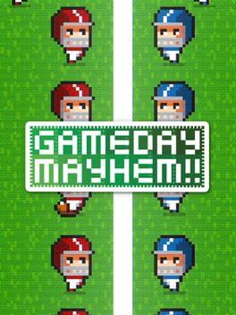 Gameday Mayhem!!