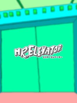 ミスターエレベーター / MR.ELEVATOR