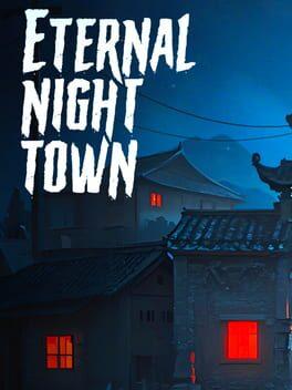 永夜镇EternalNightTown