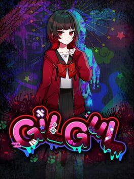 ぎるぐる GiLGuL