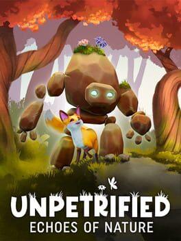 Unpetrified: 自然の残響