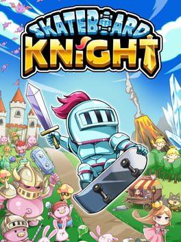 Skateboard Knight / スケボーナイト