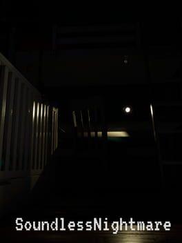 Soundless Nightmare