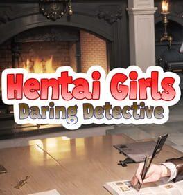 Hentai Girls: Daring Detective