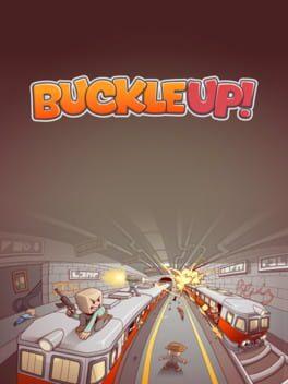 Buckle Up!