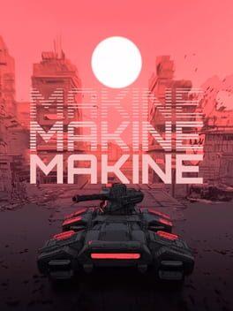 MAKINE