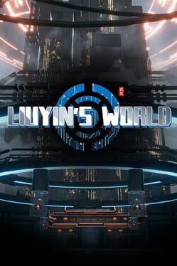 Liuyin's World